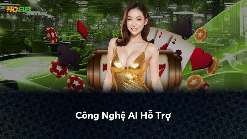 Công Nghệ AI Hỗ Trợ