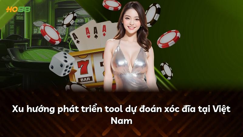 Xu hướng phát triển tool dự đoán xóc đĩa tại Việt Nam